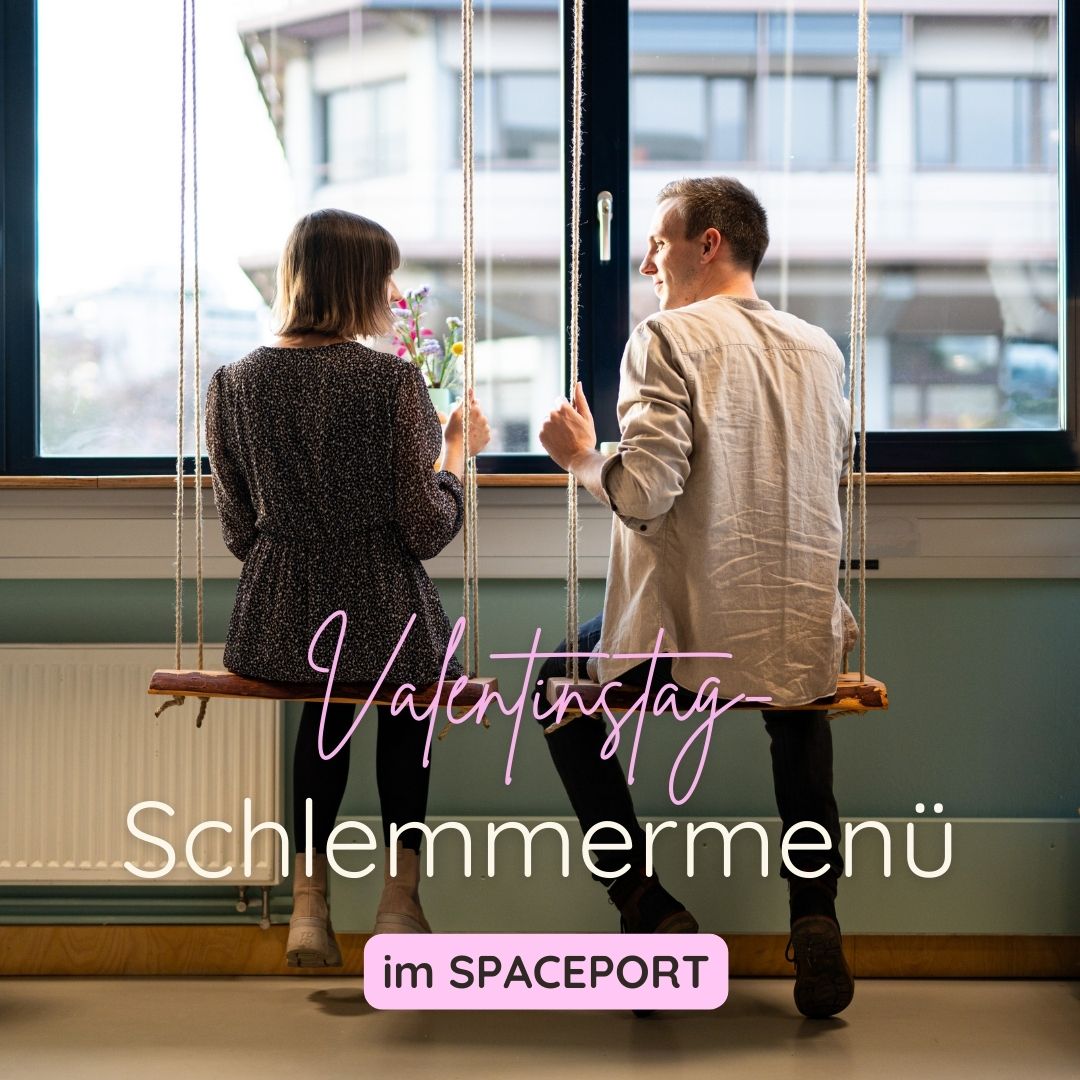 Valentinstag-Schlemmermenü im SPACEPORT